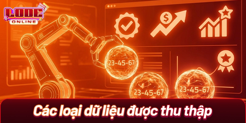 Các loại dữ liệu được thu thập