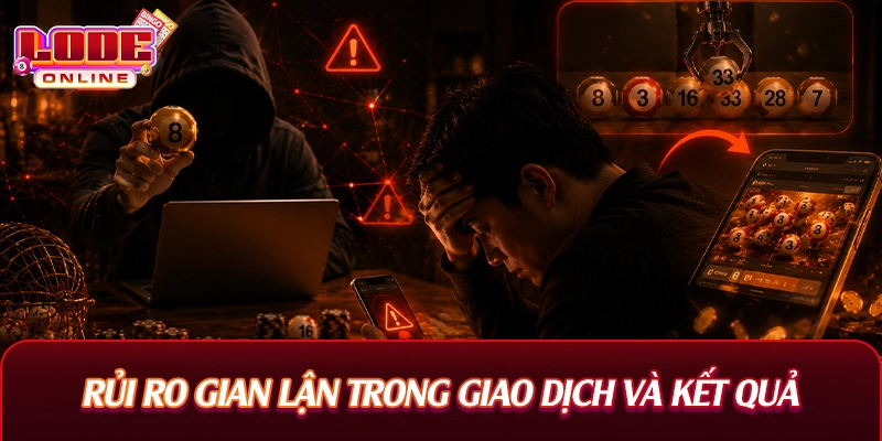 Rủi ro gian lận trong giao dịch và kết quả