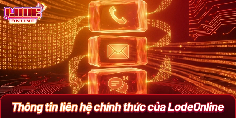Thông tin liên hệ chính thức của LodeOnline